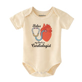 Relax My Dad is a Cardiologist Baby Bodysuit Funny Doctor Dad Newborn Romper Medical Humor Baby Outfit Baby Shower Gift for Cardiologist Dad