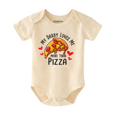 Infant Bodysuit Funny Baby Clothes for Dad My Daddy Loves Me More Than Pizza Vêtements bébé