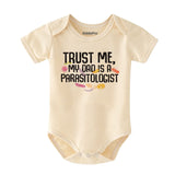 Trust Me My Dad is a Parasitologist Baby Bodysuit Funny Science Baby Clothes Nerdy Outfit Vêtements bébé