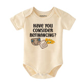 Have You Considered Refinancing? Funny Mortgage Baby Bodysuit – Personalized Newborn Outfit