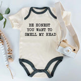 Be Honest you want to smell my Head Cute Funny Playful Custom Baby Bodysuit Newborn Outfit Pregnancy Reveal New Mom Dad Gift