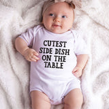 Cutest side dish on the table baby bodysuit with sayings custom baby clothes newborn gift