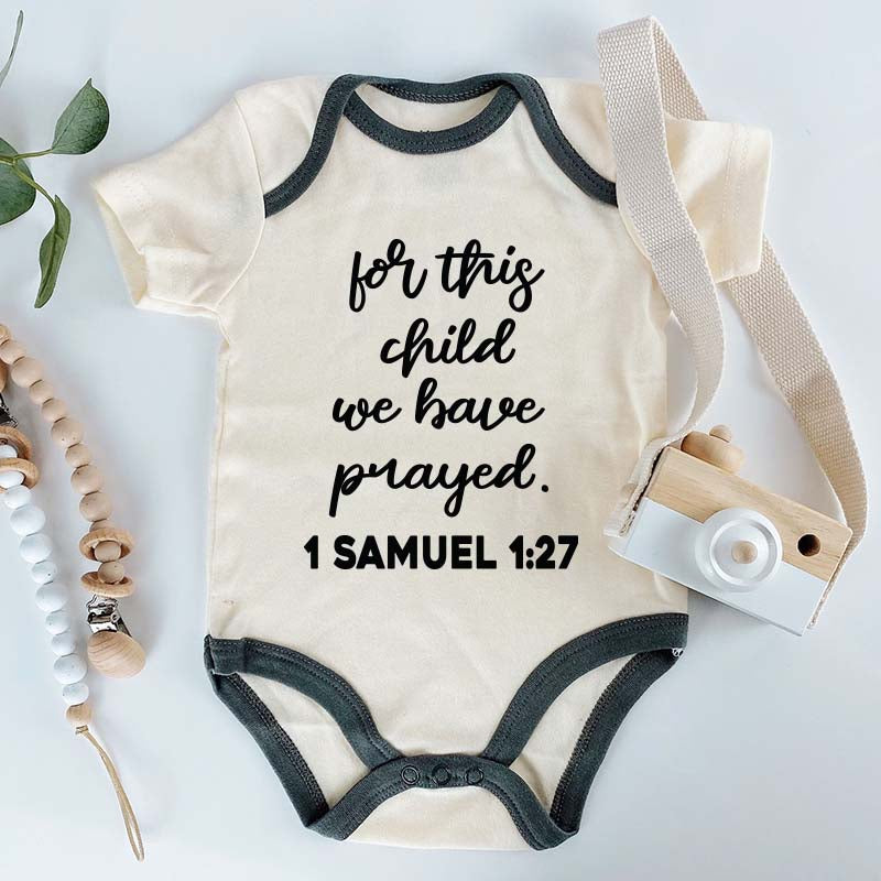 For this child we have prayed Romper Answered prayers Custom Unisex Baby Clothing Faith-based baby clothing Inspirational Spiritual Religious baby outfit miracle Blessed Bodysuit