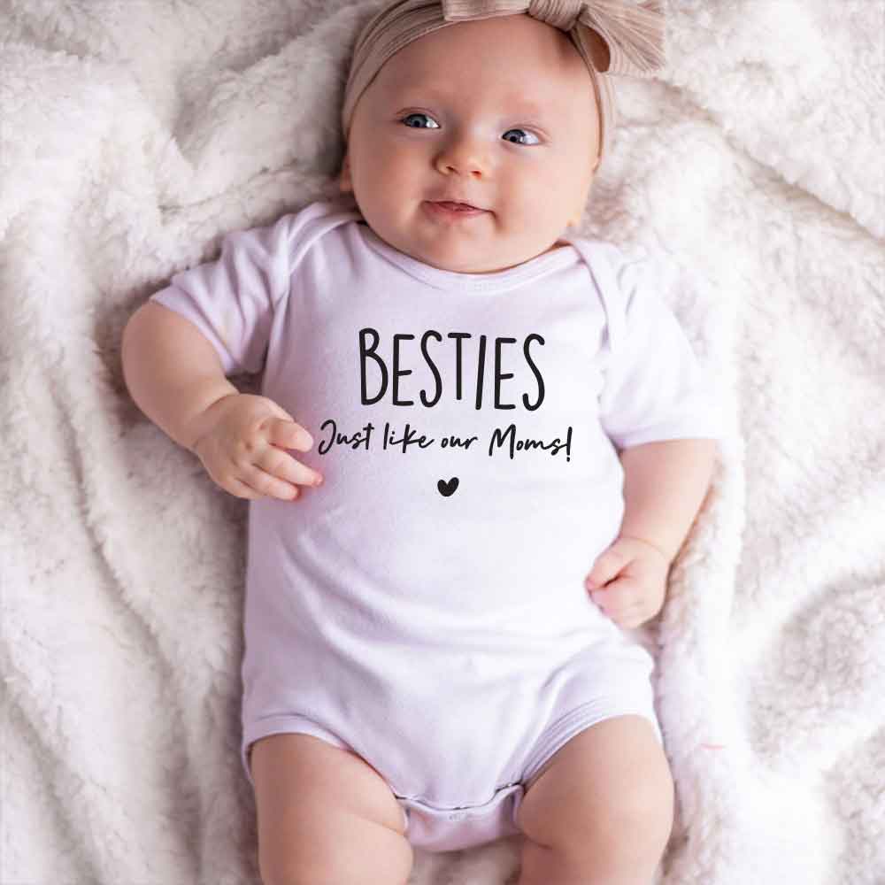 Besties like our moms  Unisex Infant One Piece Baby Bodysuit matching bestfriends baby outfit