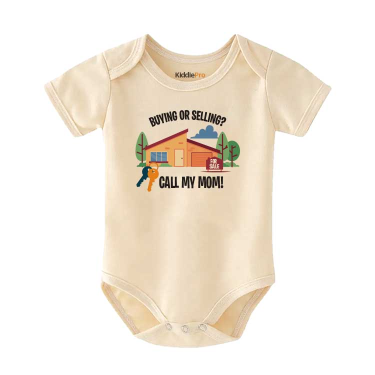 Buying or Selling Call my Mom-Real Estate Agent Baby Bodysuit, Home Buying Baby clothes, Real estate agent mom baby outfit