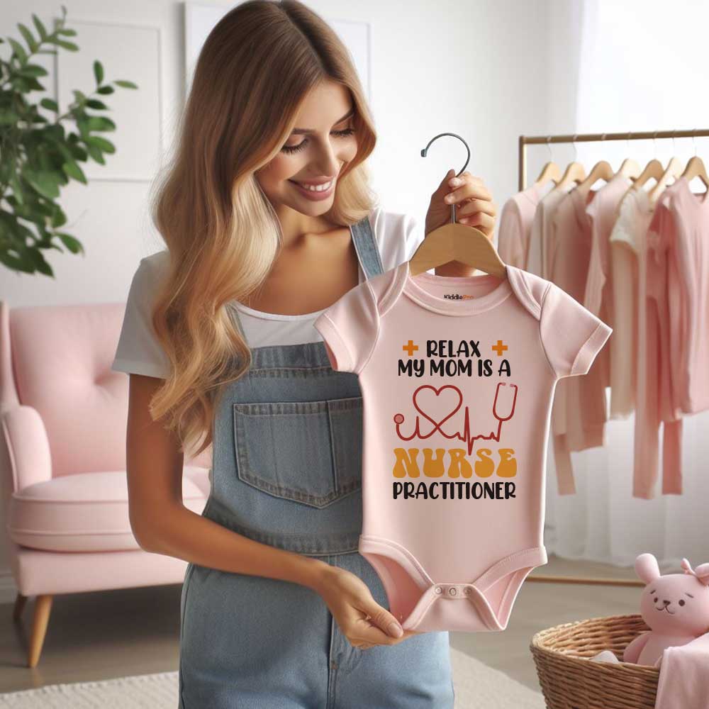 Relax my mom is a Nurse Baby Bodysuit Nurse Parent Gift Nurse Practitioner Baby clothes Medical Professional baby outfit