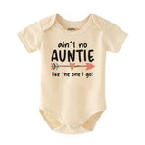 Ain't no Auntie like the one I got - Unisex Infant One Piece Baby Bodysuit - Auntie Love, I love my auntie,