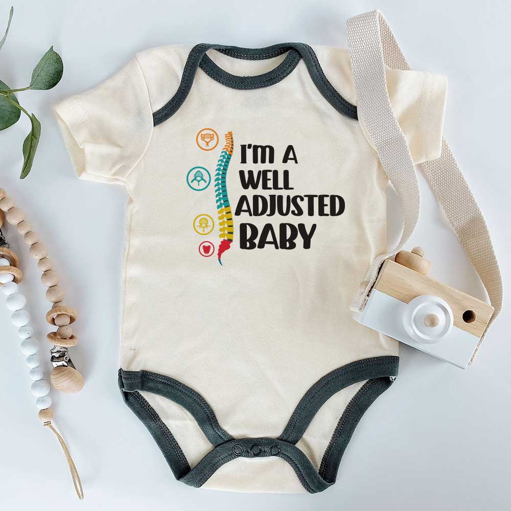 I'm a well adjusted baby Chiropractor baby bodysuit Baby gift chiropractic care Future Chiropractor