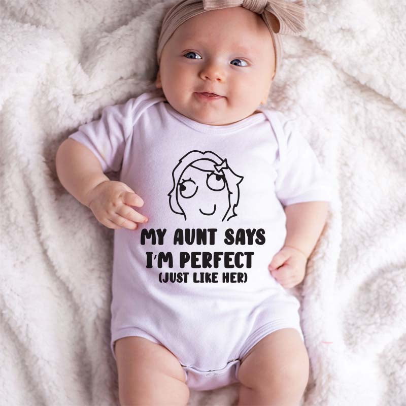 My Aunt Says I'm Perfect Funny Aunt Gift for Niece Nephew Outfit Auntie Sayings Shirt Custom Unisex Baby Bodysuit Cute Pregnancy Announcement Birth Reveal Outfit Coming Soon Baby Shower Romper