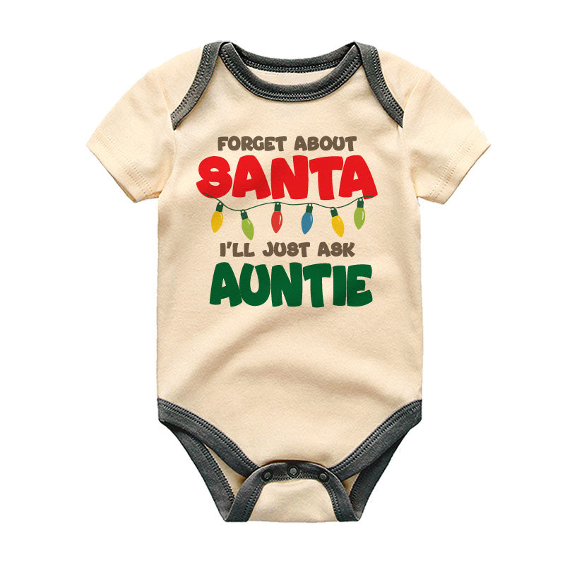 Forget Santa I'll Just ask Auntie Custom First Christmas Baby Bodysuit Holiday Baby Outfit Unisex Infant baby clothing Niece Nephew Christmas Newborn Gift Keepsake