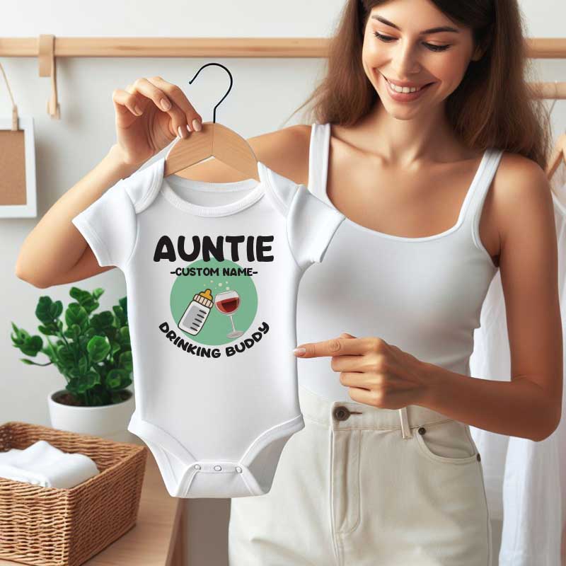 Personalized Name Baby clothing Auntie Drinking Buddy Custom Baby Gift