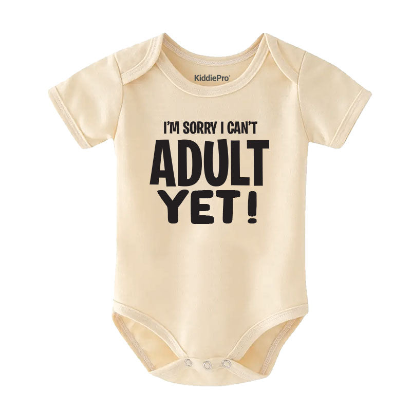 Sorry I Can’t Adult Yet Baby Bodysuit Funny Newborn Infant Outfit Baby Shower Gift Vêtements bébé