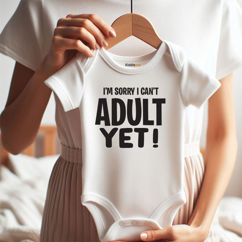 Sorry I Can’t Adult Yet Baby Bodysuit Funny Newborn Infant Outfit Baby Shower Gift Vêtements bébé