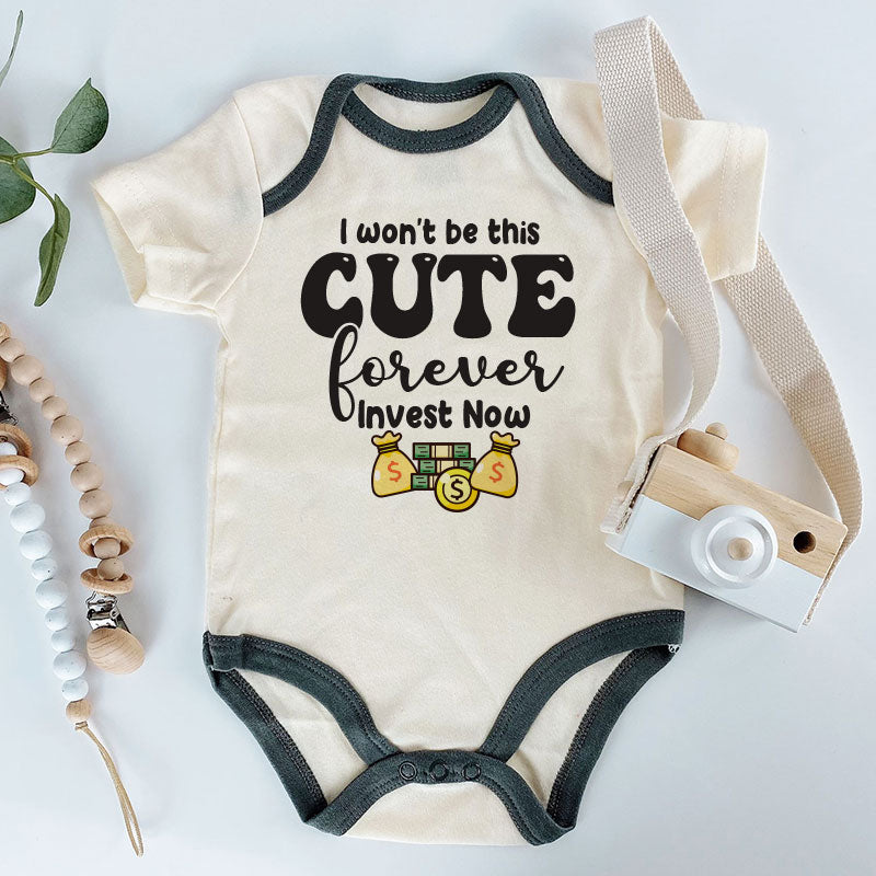 I won't be this cute Cute Funny Investment humor baby bodysuit with sayings money joke newborn outfit finance accountant banker financial advisor custom baby gift