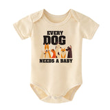 Every dog needs a baby Cute Pet Animal Lover Baby Boy Girl Clothes