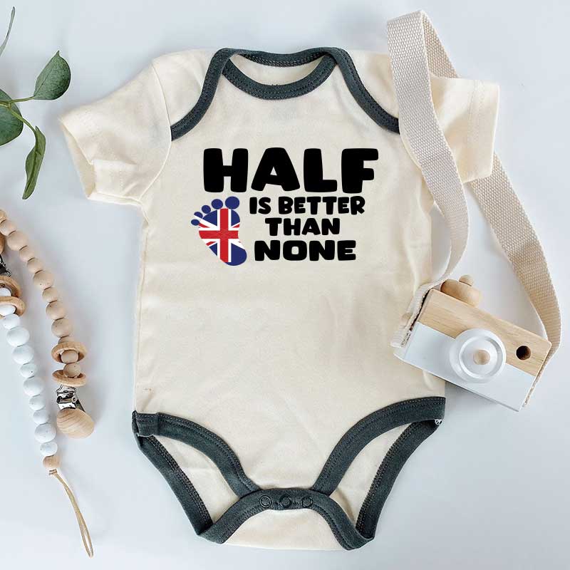 Half British is better than none Baby clothes United Kingdom Flag Baby bodysuit rompers