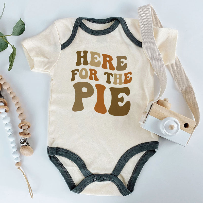 Here for the Pie Cute Thanksgiving Baby Clothes Adorable First Fall Autumn Halloween Bodysuit Unisex Infant Clothing Pregnancy Announcement Gift