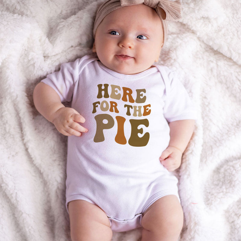 Here for the Pie Cute Thanksgiving Baby Clothes Adorable First Fall Autumn Halloween Bodysuit Unisex Infant Clothing Pregnancy Announcement Gift