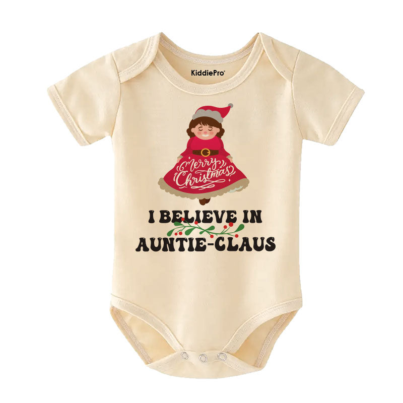 I believe in Auntie-Claus Cute Unisex Infant Baby Clothes Personalized Newborn Outfit Baby Boy Girl Holiday Gift