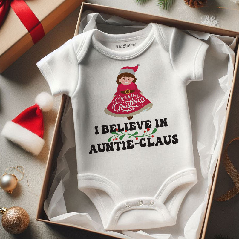 I believe in Auntie-Claus Cute Unisex Infant Baby Clothes Personalized Newborn Outfit Baby Boy Girl Holiday Gift