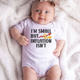 I'm Small But Inflation Isn't Baby Bodysuit Funny Inflation Humor Outfit Economic Humor Romper Future Economist Baby Boy Girl Clothes