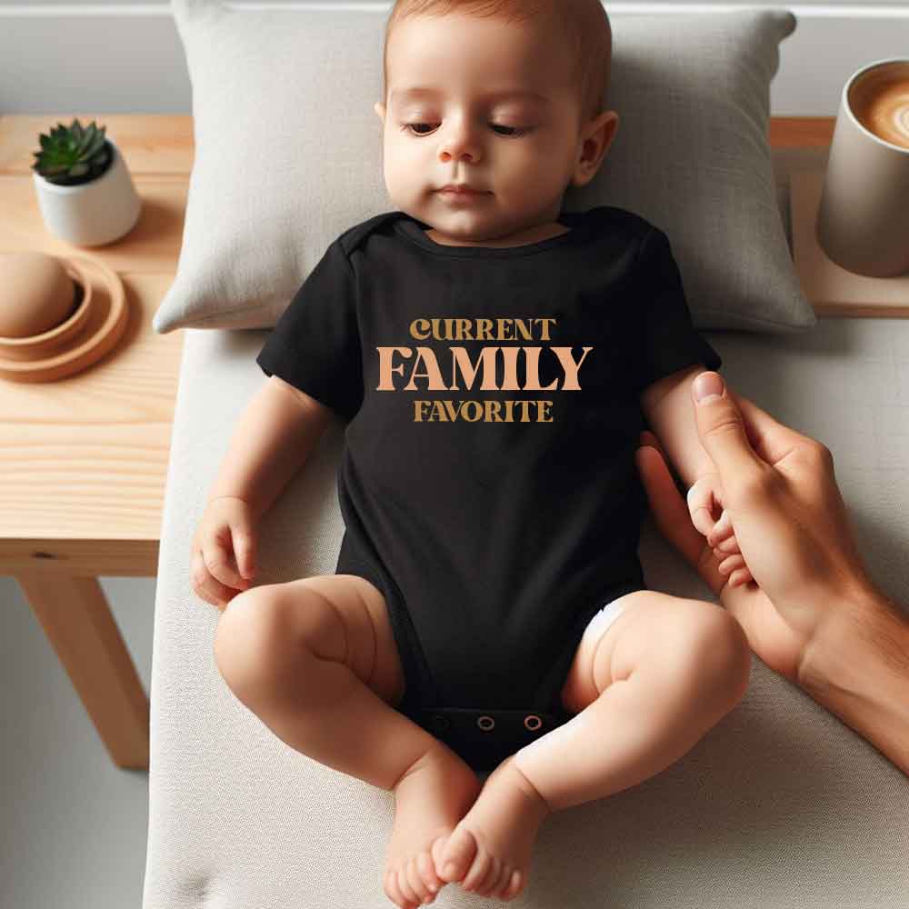 Current Family Favorite Baby Bodysuit-New Addition to the family, Newest member, Youngest sibling, Grandma and grandpas favorite, loved by everyone, Adorable Baby clothes