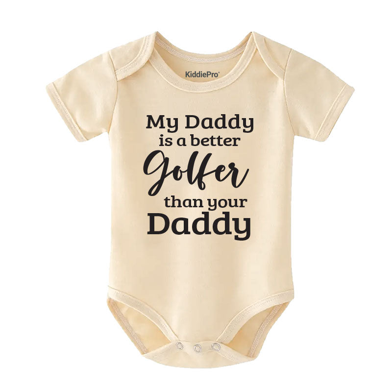 My Daddy is a better golfer funny baby clothes golfing buddy outfit cute golf shirt newborn gift