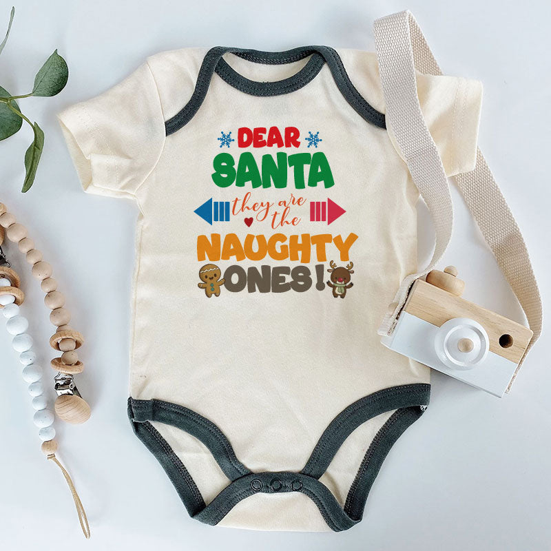 Dear Santa they are the naughty ones baby clothes First Christmas baby outfit