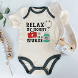 Relax, My Mom is a Nurse, Funny Baby Bodysuit, Gift for Healthcare Providers, Parents, Nurse Mom, Healthcare Worker Gift, Medical Professional Baby Clothes, Humorous Infant Romper, Cute Baby Gift, Hospital-themed Baby Apparel, Nursing Humor, Nurse-themed Baby Bodysuit, Funny Baby baby romper, Unique Baby Shower Present, Healthcare Family Fashion.