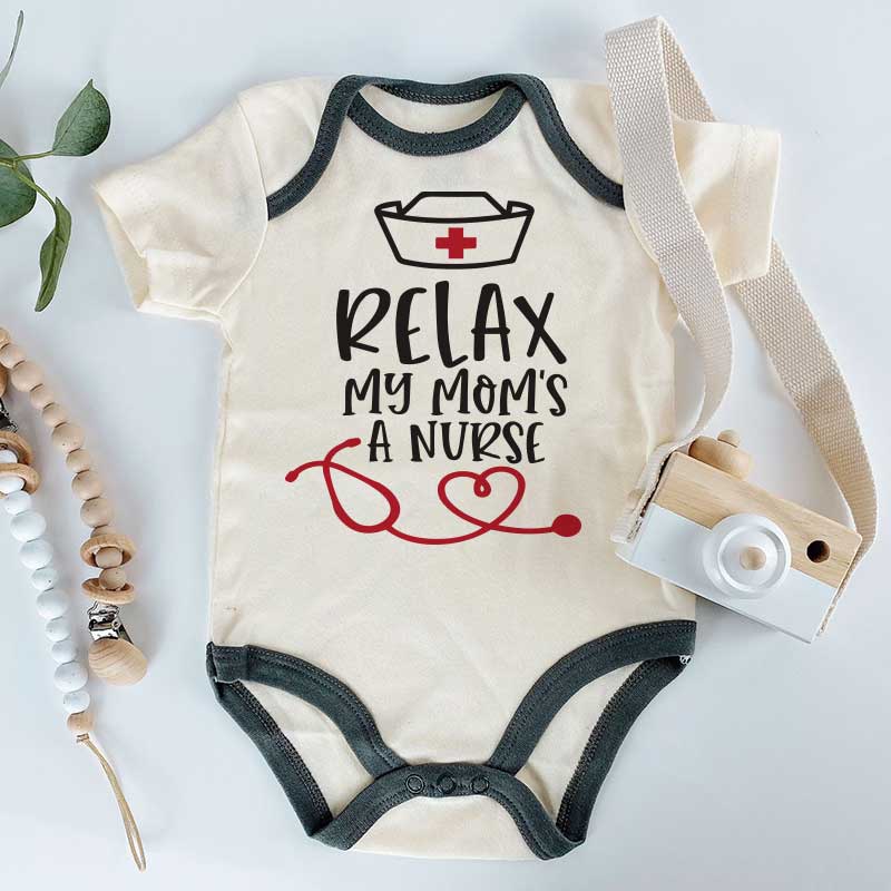 Relax mom is a nurse funny baby gift unisex infant baby bodysuit