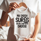 My Daddy Surfs better baby clothes Surfing Dad Unisex Bodysuit Surfer outfit Funny Newborn Gift Dad vs Dad romper